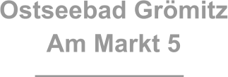 Ostseebad Grömitz Am Markt 5